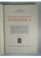 ESAURITO - I FONDAMENTI SCIENTIFICI DELLA ASTROFISICA di Armellini 1953 Hoepli libro usato