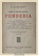esaurito - FONDERIA di Alfredo Galassini 1945 Hoepli Manuale elementi tecnologia meccanica