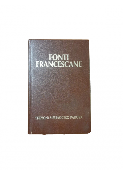 FONTI FRANCESCANE scritti e biografie di San Francesco d'Assisi libro 1988