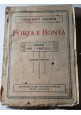 FORZA E BONTÀ di Giovanni Zibordi Pagine Per I Fanciulli 1921 libro socialismo