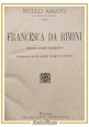 esaurito - FRANCESCA DA RIMINI di Nullo Amato 1891 Edoardo Perino libro illustrato da Edel