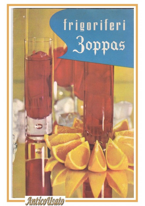 FRIGORIFERI ZOPPAS manuale brochure pubblicitaria Vintage anni '60 Illustrata