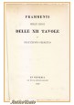 Frammenti delle Leggi delle 12 Tavole e dell'Editto perpetuo libro reprint 1837