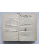 GAUDENTI gens de la noce romanzo di Giorgio Ohnet 1900 Fratelli Treves Libro