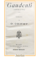 GAUDENTI gens de la noce romanzo di Giorgio Ohnet 1900 Fratelli Treves Libro