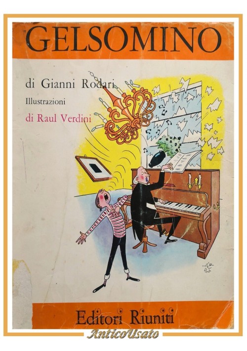 GELSOMINO NEL PAESE DEI BUGIARDI di Gianni Rodari 1980 Editori Riuniti Libro