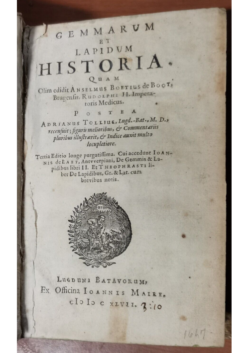 GEMMARUM ET LAPIDUM HISTORIA di Anselmus Boetius De Boot 1647 Libro antico gemme