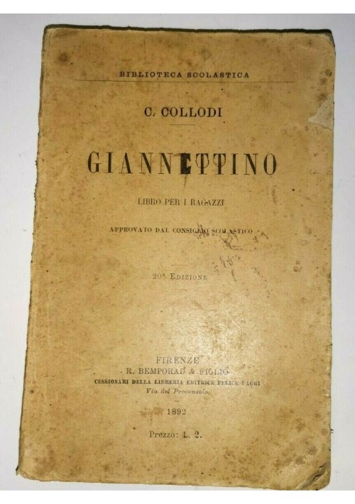 esaurito - GIANNETTINO di Carlo Collodi 1892 Bemporad libro antico per bambini illustrato