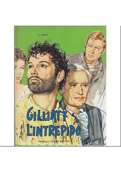 GILLIAT L’INTREPIDO di Victor Hugo illustrato da Bartoli - Fratelli Fabbri 1961 