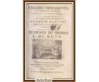 GIOSUÈ DÈ GIUDICI E RUTH  1786 Bibbia antica Monsignor Martini Libro Tomo XIV