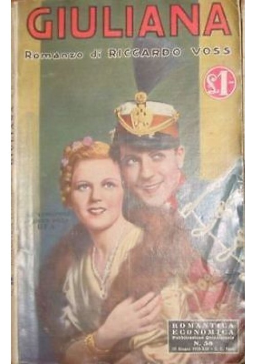 GIULIANA di Riccardo Voss - Sonzogno 15 giugno 1935 romanzo sentimentale