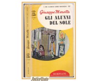 GLI ALUNNI DEL SOLE di Giuseppe Marotta 1964 Bompiani i delfini Libro Romanzo