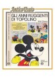 GLI ANNI RUGGENTI DI TOPOLINO Walt Disney Del Buono 1973 Mondadori fumetti