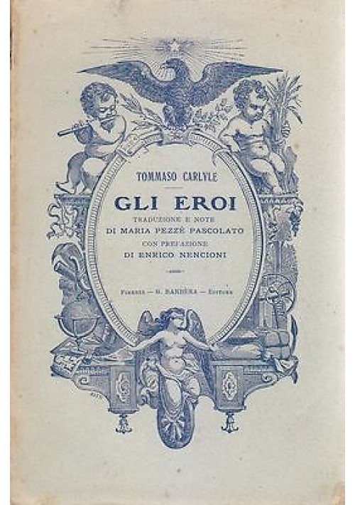 GLI EROI di Tommaso Carlyle 1928 G. Barbera Editore  