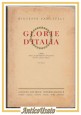 GLORIE D'ITALIA di Giuseppe Fanciulli 1951 SEI libro per la gioventù italiana