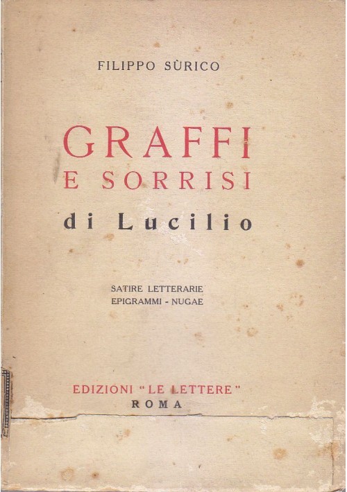 ESAURITO - GRAFFI E SORRISI DI LUCILIO satire letterarie epigrammi Filippo Surico 1929  