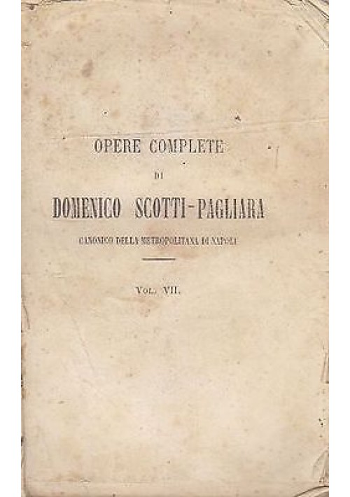 Gesù Cristo Sermoni Panegirici di Domenico Scotti Pagli 1872 libro antico Chiesa