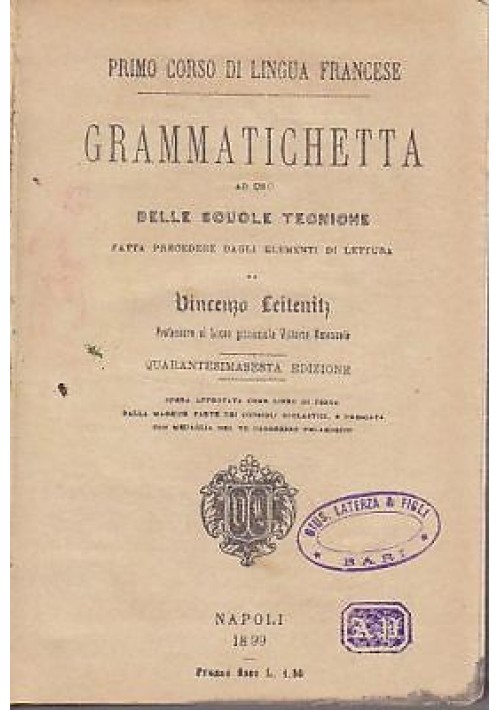 Grammatichetta Primo Corso Lingua Francese di Leitenitz 1899 libro scolastico 