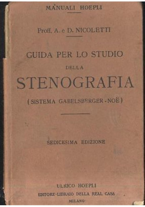 ESAURITO  Guida Per Lo Studio Della Stenografia di Nicoletti 1937 Libro Gabelsberger Noe