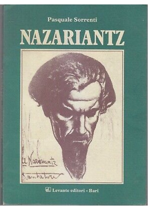 HRAND NAZARIANTZ di Pasquale Sorrenti 1987 Levante editore - uomo poeta patriota