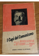 esaurito - I CAPI DEL COMUNISMO DALLA RIVOLUZIONE D'OTTOBRE AD OGGI storia illustrata libro