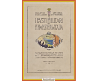 I FASTI MILITARI DEI FINANZIERI D'ITALIA Colonnello Sante Laria Parte I Libro