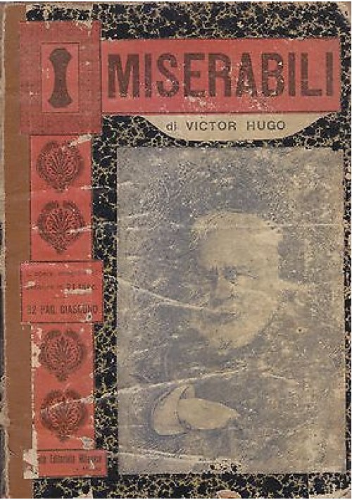 I MISERABILI di Victor Hugo - Società Editoriale Milanese 1907 (?) prima traduz