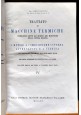 I MOTORI A COMBUSTIONE INTERNA ALTERNATIVI E A TURBINA di Carlo Baulino 1949 