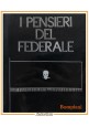 I PENSIERI DEL FEDERALE 1969 Bompiani libro fascismo fogli di disposizione