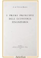 I PRIMI PRINCIPII DELL'ECONOMIA FINANZIARIA di De Viti De Marco 1928 Sampaolesi