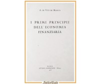 I PRIMI PRINCIPII DELL'ECONOMIA FINANZIARIA di De Viti De Marco 1928 Sampaolesi
