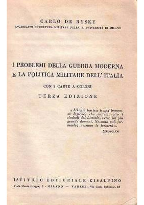 I PROBLEMI DELLA GUERRA MODERNA E LA POLITICA MILITARE DELL'ITALIA di De Rysky