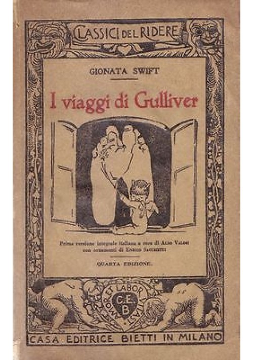 I VIAGGI DI GULLIVER di Gionata Swift 1939  Bietti Classici del ridere ILLUSTRATO Enrico Sacchetti 