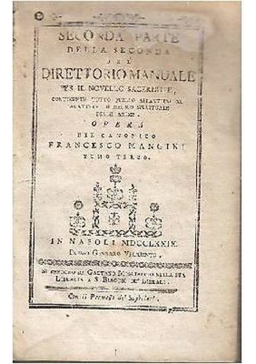 II PARTE DELLA SECONDA DIRETTORIO MANUALE DEL NOVELLO SACERDOTE 1779 Mangini