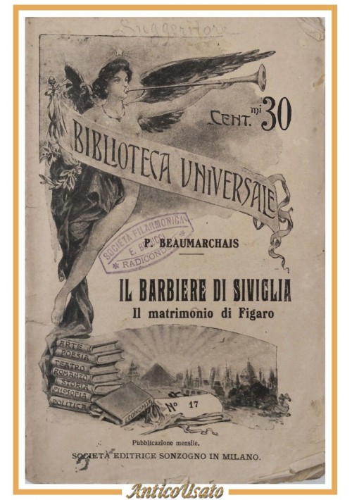 IL BARBIERE DI SIVIGLIA e MATRIMONIO FIGARO P Beaumarchais 1912 Sonzogno Libro