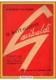 IL BATTAGLIONE GARIBALDI di Randolfo Pacciardi 1945 Libro volontar Guerra Spagna