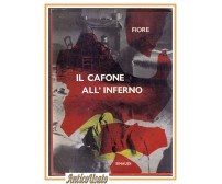IL CAFONE ALL'INFERNO di Tommaso Fiore 1956 Einaudi I edizione Libro meridionale