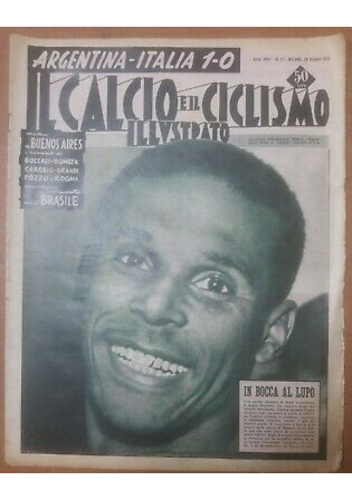 IL CALCIO E IL CICLISMO ILLUSTRATO 28 giugno 1956 anno XXVI n.27 Brasile Italia