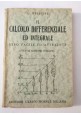 IL CALCOLO DIFFERENZIALE ED INTEGRALE reso facile attraente Bessière Hoepli 1946