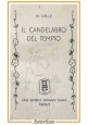 esaurito - IL CANDELABRO DEL TEMPIO di M Delly 1941 Adriano Salani Libro romanzi della rosa