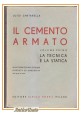 IL CEMENTO ARMATO 4 volumi di Luigi Santarella 1951 Hoepli libro tecnica statica
