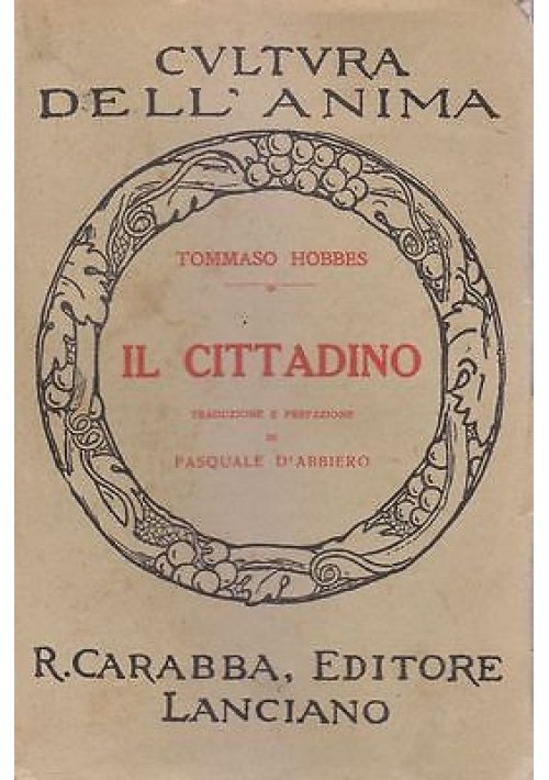 IL CITTADINO di Tommaso Hobbes 1935  R. Carabba Editore 