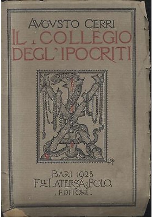 IL COLLEGIO DEGL’IPOCRITI Commento al canto XXIII dell’inferno - Augusto Cerri 1928   Laterza e Polo - inferno Dante