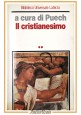 IL CRISTIANESIMO Volume 2 a cura di Puech  1988 Laterza Libro storia religioni