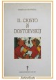 IL CRISTO DI DOSTOEVSKIJ Pasquale Ciuffreda 2000 Adriatica Dedica autografa libr
