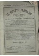 esaurito - IL DIGESTO ITALIANO enciclopedia 104 fascicoli sciolti 1887 1897 UTET dispense