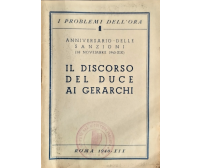 IL DISCORSO DEL DUCE AI GERARCHI Anniversario dellle Sanzioni 1940 Libro fascism