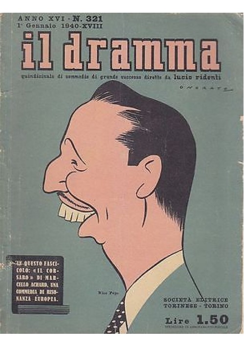 IL DRAMMA anno 16 numero 321 1 gennaio 1940 - IL CORSARO di Marcello Achard