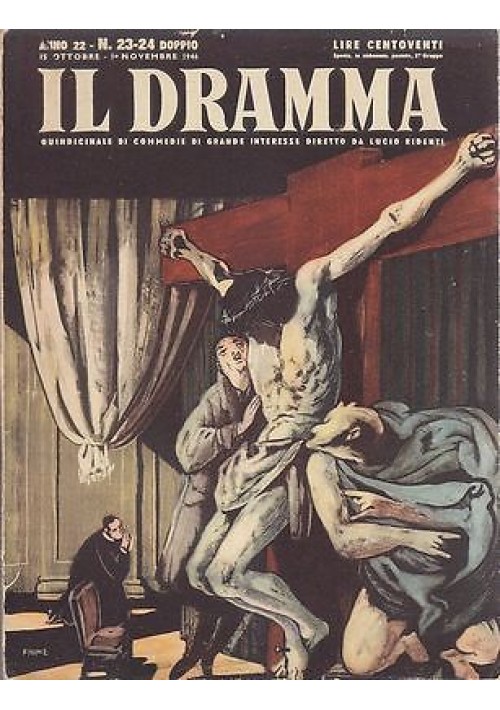 IL DRAMMA anno 22 n.23-24 doppio 15 ottobre-1 novembre 1946 -  GIORNI SENZA FINE