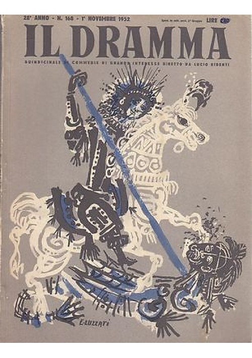 IL DRAMMA anno 28 n.168  1 novembre 1952 il burattino di Enrique Suarez de Reza